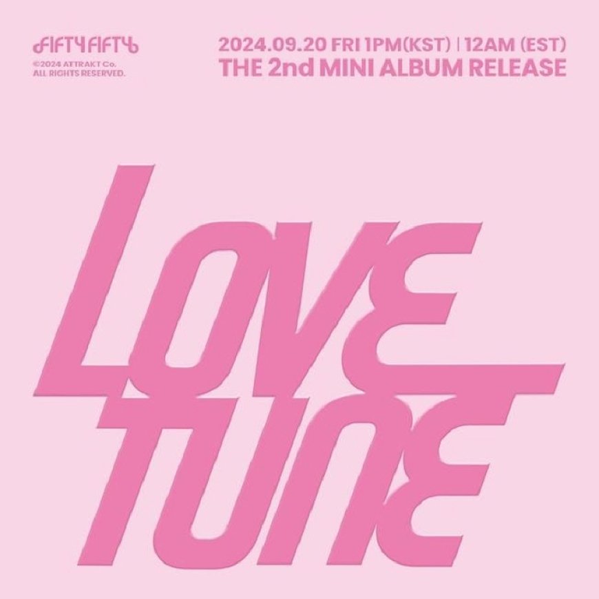 피프티 피프티, 러블리한 무드 담은 미니 2집 ‘LOVE TUNE’ 20일 발매